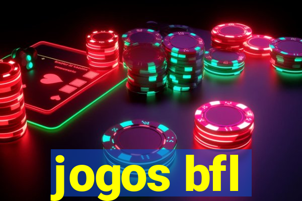 jogos bfl